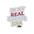 In My Real Estate Era Decal