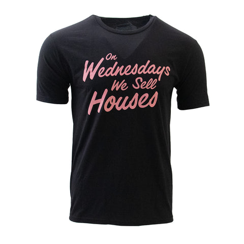 On Wednesdays We Sell Houses Tee - Black